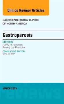 portada Gastroparesis: An Issue of Gastroenterology Clinics of North America (en Inglés)