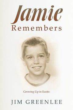 portada Jamie Remembers: Growing Up in Eustis (in English)