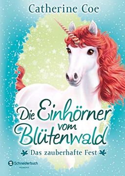 portada Die Einhörner vom Blütenwald, Band 02: Das Zauberhafte Fest (in German)