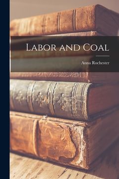 portada Labor and Coal (en Inglés)