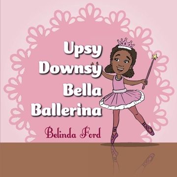 portada Upsy Downsy Bella Ballerina