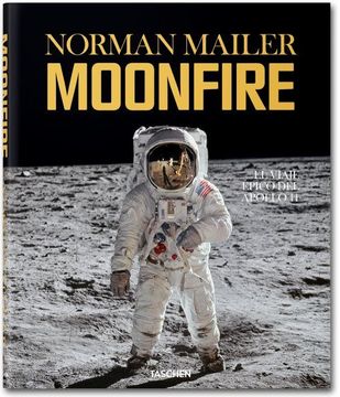 portada Norman Mailer Moonfire: El Viaje Epico del Apollo 11
