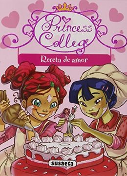 portada Receta De Amor (Princess College 5)