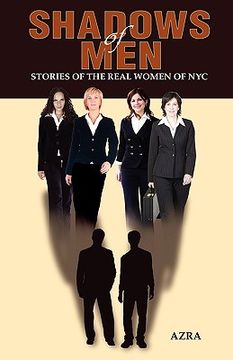 portada shadows of men: stories of the real women of nyc (en Inglés)