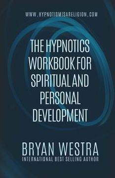 portada The Hypnotics Workbook For Spiritual and Personal Development (in English)