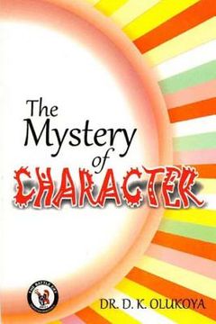 portada The Mystery of Character (in English)