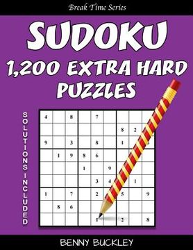 portada Sudoku 1,200 Extra Hard Puzzles. Solutions Included: A Break Time Series Book (in English)