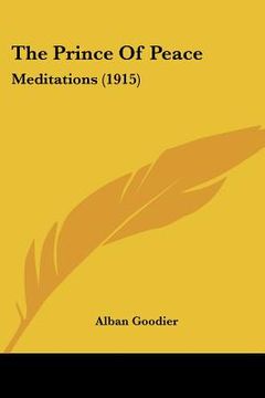 portada the prince of peace: meditations (1915) (in English)