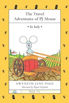 portada The Travel Adventures of pj Mouse: In Italy (en Inglés)