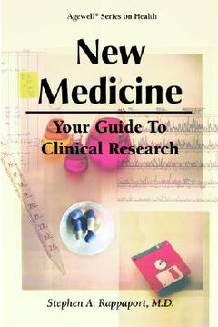 portada new medicine - your guide to clinical research (en Inglés)