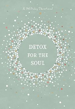 portada Detox for the Soul: A 365-Day Devotional (en Inglés)
