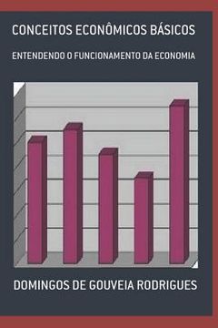 portada Conceitos Econômicos Básicos: Entendendo O Funcionamento Da Economia (en Portugués)