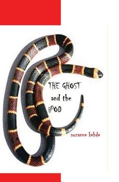 portada The Ghost and the iPod: A Jade Hill Mystery (en Inglés)