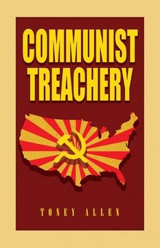 portada Communist Treachery (en Inglés)