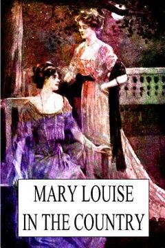 portada Mary Louise In The Country (en Inglés)