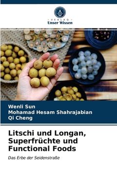 portada Litschi und Longan, Superfrüchte und Functional Foods (en Alemán)