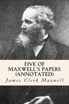 portada Five of Maxwell's Papers (annotated) (in English)
