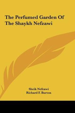 portada the perfumed garden of the shaykh nefzawi the perfumed garden of the shaykh nefzawi (en Inglés)