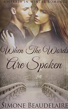 portada When the Words are Spoken (2) (Hearts in Winter) (en Inglés)