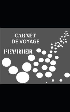 portada Carnet de voyage: Février (in French)
