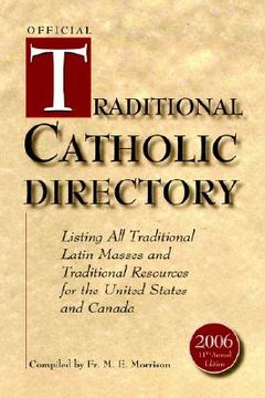 portada official traditional catholic directory: listing all traditional latin masses and traditional resources for the united states and canada (en Inglés)