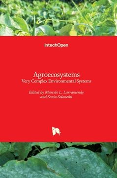 portada Agroecosystems: Very Complex Environmental Systems (en Inglés)