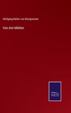 portada Von drei Mühlen (in German)