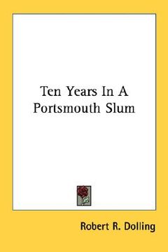 portada ten years in a portsmouth slum (en Inglés)