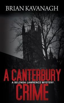 portada A Canterbury Crime (a Belinda Lawrence Mystery) (en Inglés)