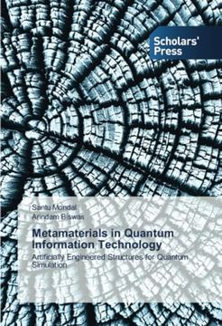 portada Metamaterials in Quantum Information Technology: Artificially Engineered Structures for Quantum Simulation