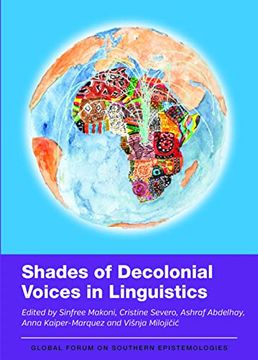 portada Shades of Decolonial Voices in Linguistics (Global Forum on Southern Epistemologies, 2) (en Inglés)