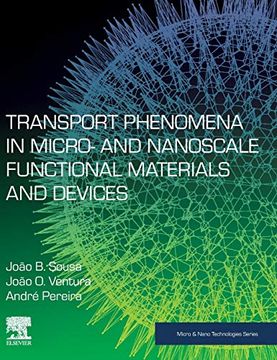 portada Transport Phenomena in Micro- and Nanoscale Functional Materials and Devices (Micro and Nano Technologies) (in English)