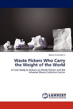 portada waste pickers who carry the weight of the world (en Inglés)