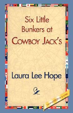portada six little bunkers at cowboy jack's (in English)