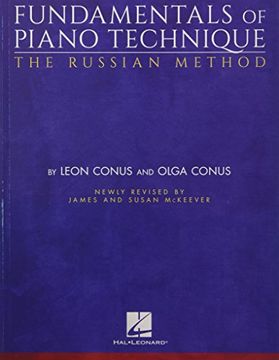 portada Fundamentals of Piano Technique - the Russian Method: Newly Revised by James & Susan Mckeever 
