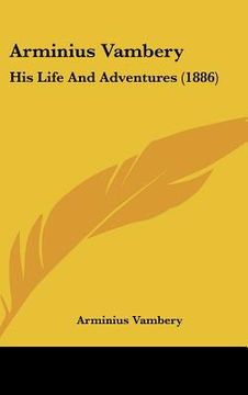 portada arminius vambery: his life and adventures (1886) (in English)