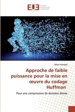 portada Approche de faible puissance pour la mise en oeuvre du codage Huffman (en Francés)