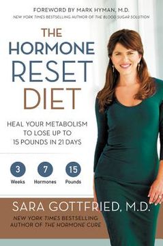 portada The Hormone Reset Diet: Heal Your Metabolism to Lose up to 15 Pounds in 21 Days 