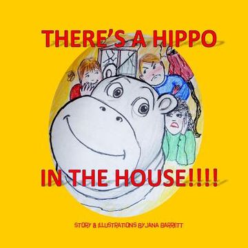 portada There's A Hippo In The House! (en Inglés)