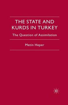 portada The State and Kurds in Turkey: The Question of Assimilation (en Inglés)