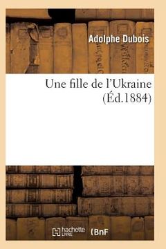 portada Une Fille de l'Ukraine (in French)