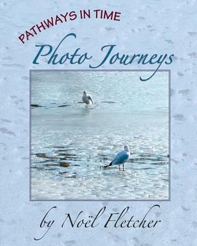 portada Pathways in Time: Photo Journeys (en Inglés)