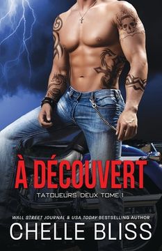 portada A Découvert (Tatoueurs Deux) (en Francés)