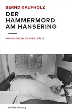 portada Der Hammermord am Hansering Authentische Kriminalfälle (en Alemán)