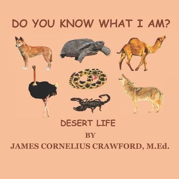 portada Do You Know What I Am?: Desert Life (en Inglés)