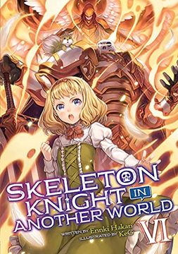 portada Skeleton Knight in Another World Light Novel 06 (Skeleton Knight in Another World (Light Novel), 6) (in English)