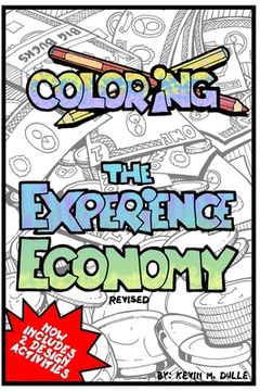 portada Coloring the Experience Economy: Revised 2021 (en Inglés)