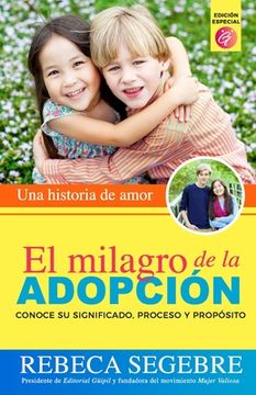 portada El milagro de la adopción: Una historia de amor