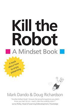 portada Kill the Robot: A Mindset Book