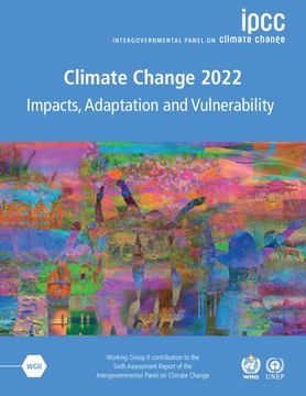 portada Climate Change 2022 – Impacts, Adaptation and Vulnerability 3 Volume Paperback Set: Working Group ii Contribution to the Sixth Assessment Report of the Intergovernmental Panel on Climate Change (en Inglés)